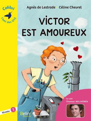 cover image of Victor est amoureux--Colibri